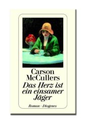 book Das Herz ist ein einsamer Jäger