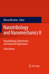 book Nanotribology and Nanomechanics II: Nanotribology, Biomimetics, and Industrial Applications