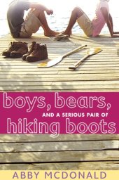 book Boys, Bears, and a Serious Pair of Hiking Boots