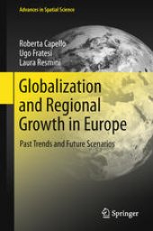 book Globalization and Regional Growth in Europe: Past Trends and Future Scenarios