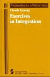 book Exercises in Integration (Problem Books in Mathematics)