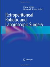 book Retroperitoneal Robotic and Laparoscopic Surgery: The Extraperitoneal Approach