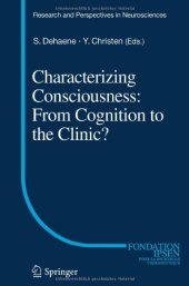 book Characterizing Consciousness: From Cognition to the Clinic?