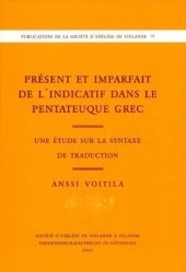 book Présent et imparfait de l'indicatif dans le Pentateuque grec : une étude sur la syntaxe de traduction