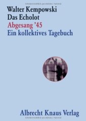 book Das Echolot - Abgesang '45: Ein kollektives Tagebuch (4. Teil des Echolot-Projekts)