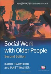 book Social Work with Older People, 2nd Edition (Transforming Social Work Practice)