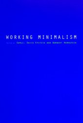 book Working Minimalism (Current Studies in Linguistics, 32)