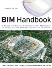 book BIM Handbook: A Guide to Building Information Modeling for Owners, Managers, Designers, Engineers and Contractors