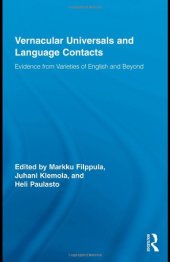 book Vernacular Universals and Language Contacts: Evidence from Varieties of English and Beyond