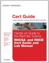 book Hands-on Guide to the Red Hat® Exams: RHCSA™ and RHCE® Cert Guide and Lab Manual 