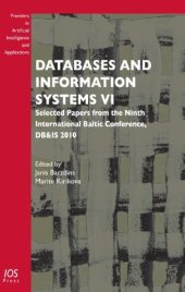 book Databases and Information Systems VI: Selected Papers from the Ninth International Baltic Conference, DB&IS 2010