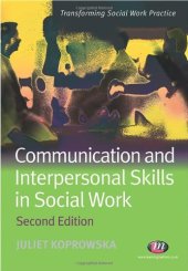 book Communication and Interpersonal Skills in Social Work, 2nd Edition (Transforming Social Work)