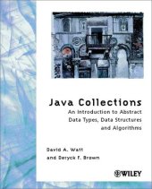 book Java Collections: An Introduction to Abstract Data Types, Data Structures and Algorithms
