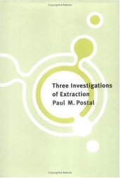 book Three Investigations of Extraction (Current Studies in Linguistics, 29)