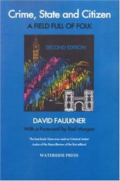 book Crime, State And Citizen: A Field Full of Folk, 2nd Edition