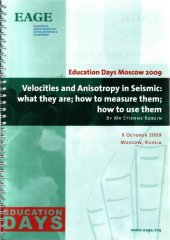 book Velocities and Anisotropy in Seismic. What they are, how to measure them, how to use them