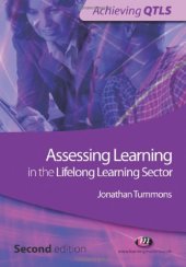 book Assessing Learning in the Lifelong Learning Sector: 2nd edition (Achieving QTLS)