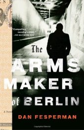 book The Arms Maker of Berlin