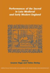 book Performances of the Sacred in Late Medieval and Early Modern England