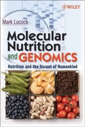 book Molecular Nutrition and Genomics: Nutrition and the Ascent of Humankind