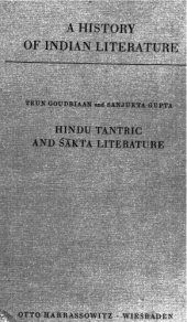 book A history of Indian literature, Volume 2, Part 2. Epics and Sanskrit religious literature. Hindu Tantric and Sakta Literature