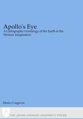 book Apollo's Eye: A Cartographic Genealogy of the Earth in the Western Imagination