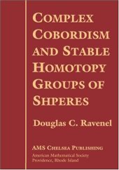 book Complex cobordism and stable homotopy groups of spheres