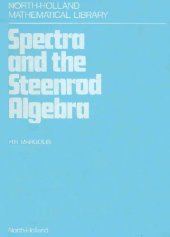 book Spectra and the Steenrod algebra: modules over the Steenrod algebra and the stable homotopy category