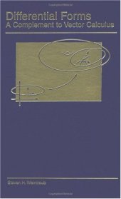 book Differential forms, a complement to vector calculus