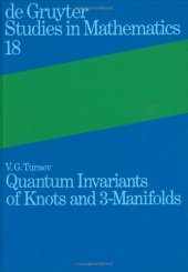 book Quantum Invariants of Knots and 3-Manifolds