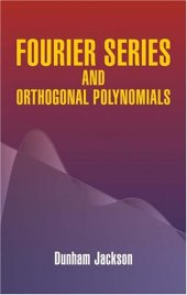 book Fourier series and orthogonal polynomials