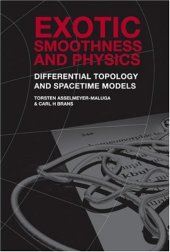 book Exotic smoothness and physics: differential topology and spacetime models