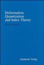 book Deformation Quantization and Index Theory