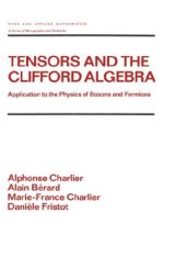 book Tensors and the Clifford algebra: application to the physics of bosons and fermions