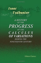 book A history of the progress of the calculus of variations during the nineteenth century