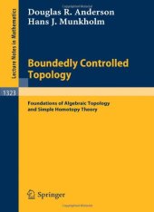 book Boundedly Controlled Topology: Foundations of Algebraic Topology and Simple Homotopy Theory