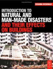 book Introduction to Natural and Man-made Disasters and Their Effects on Buildings (2003)(en)(256s)