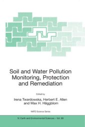 book Viable methods of soil and water pollution monitoring, protection and remediation