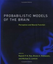 book Probabilistic models of the brain: Perception and neural function