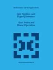 book Haar Series and Linear Operators