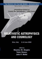 book Relativistic Astrophysics and Cosmology, Proceedings of the 13th Course of the International School
