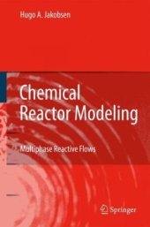 book Chemical Reactor Modeling: Multiphase Reactive Flows