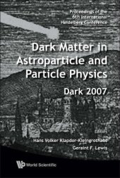 book Dark Matter In Astroparticle and Particle Physics, Dark 2007: Proceedings of the 6th Inter[...] 20