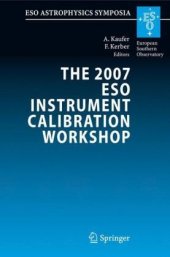 book The 2007 ESO Instrument Calibration Workshop: Proceedings of the ESO Workshop Held in Garching, Ge