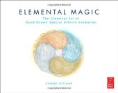 book Elemental Magic The Art of Special Effects Animation