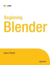 book Beginning Blender: Open Source 3D Modeling, Animation, and Game Design