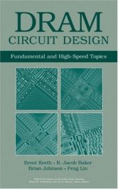 book DRAM Circuit Design. Fundamental and High-Speed Topics