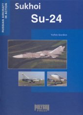 book Sukhoi SU-24 (Russian Aircraft in Action)