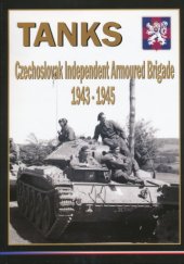 book Tanks: Czechoslovak Independent Armoured Brigade 1943-1945