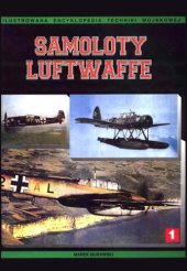 book Samoloty Luftwaffe 1933-1945 Tom I